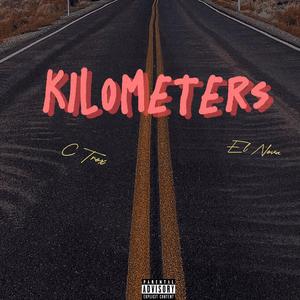 Kilometers (feat. El Nova)
