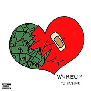W4KEUP!