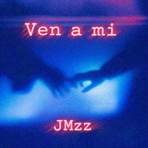 Ven a mi