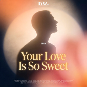 Your Love is So Sweet