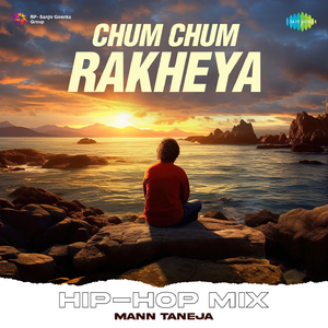 Chum Chum Rakheya Hip-Hop Mix