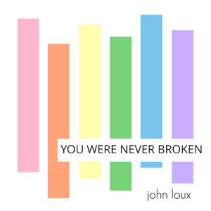 You Were Never Broken