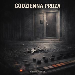CODZIENNA PROZA