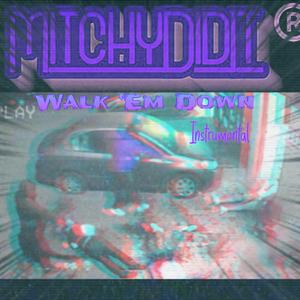 Walk 'Em Down Instrumental