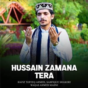 Hussain Zamana Tera