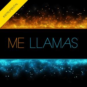 Me Llamas
