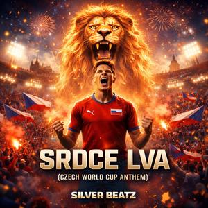 Srdce Lva (Czech World Cup Anthem)