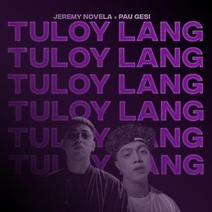 Tuloy lang (feat. Pau Gesi)