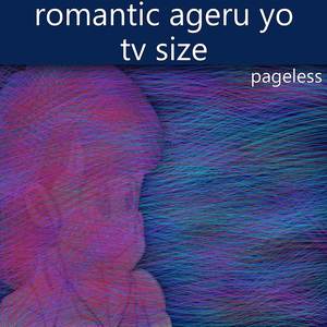 Romantic Ageru Yo Tv Size