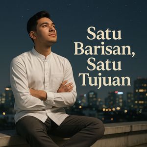 Satu Barisan, Satu Tujuan
