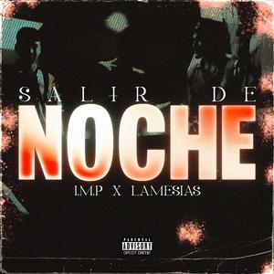 Salir De Noche (feat. La Mesias)