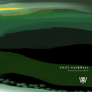 Chill-out & Bass