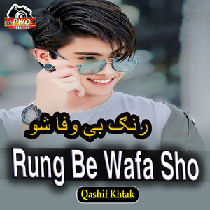 Rung Be Wafa Sho