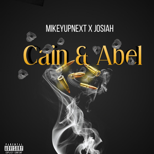 Cain & Abel (feat. Josiah.)