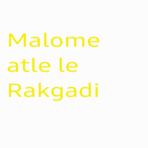 Malome atle le rakgadi