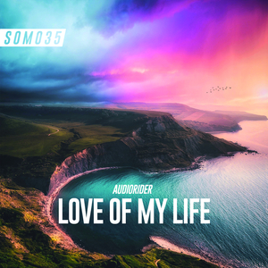 Love Of My Life (Original Mix)