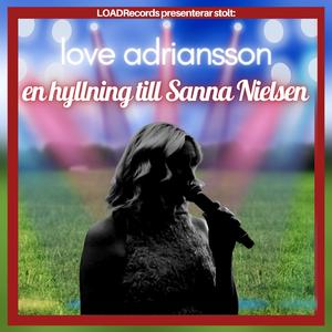 en hyllning till Sanna Nielsen