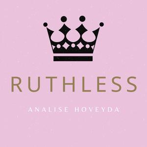 Ruthless (feat. Analise Hoveyda & Mark MacTaggart)