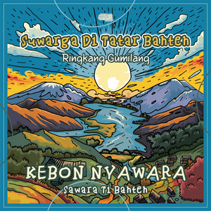 Suwarga DI Tatar Banten - Ringkang Gumilang