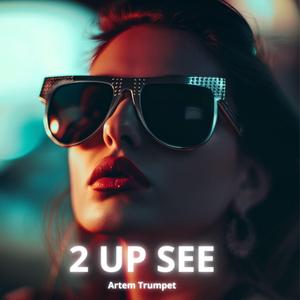 2 Up See