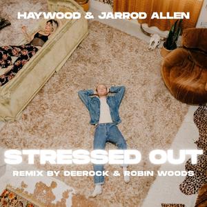 Stressed Out (Deerock & Robin Woods Remix)