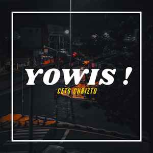 Yowis!
