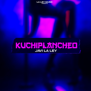 Kuchiplancheo