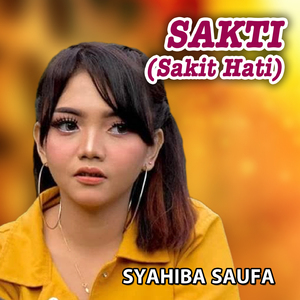 Sakit Hati ( SAKTI Hati)