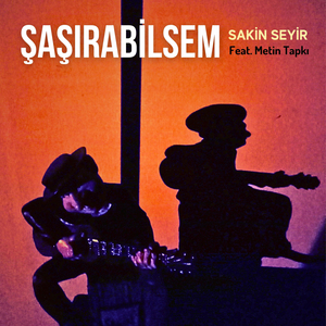 Şaşırabilsem
