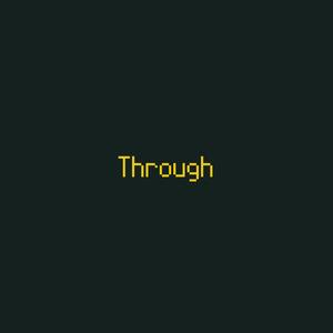 Through
