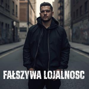 Fałszywa Lojalność