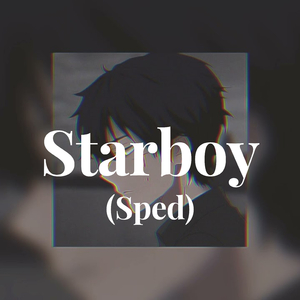 starboy (Sped)