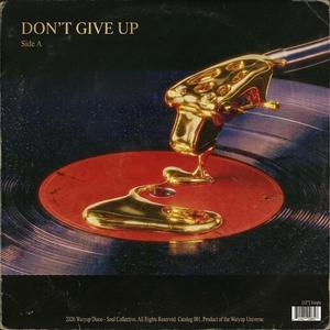 Dont Give Up (feat. CYDNI)