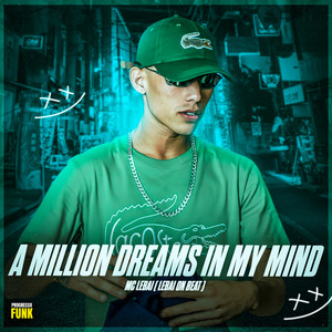 A Million Dreams In My Mind