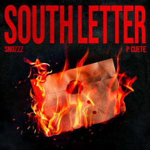 South Letter (feat. Snozzz)