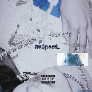 Re$pect