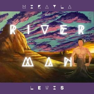 River Man (Shit Show)