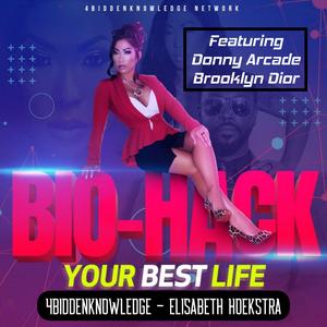 Bio Hack Your Best Life (feat. Donny Arcade & Brooklyn Dior) (Remix)