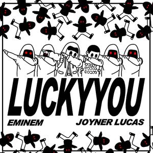 Lucky You Remix