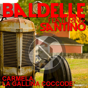 Carmela La Gallina Coccode' (feat. Santino) (Italo Dance Mix)