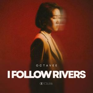 I Follow Rivers