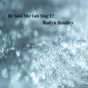 He Said She Can Sing L2