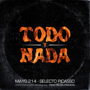 Todo y Nada (feat. Seijas)