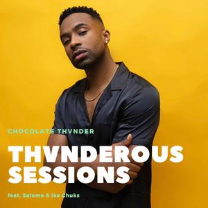 Thvnderous Session (feat. Salome & Ike Chuks) (DJ Mix)