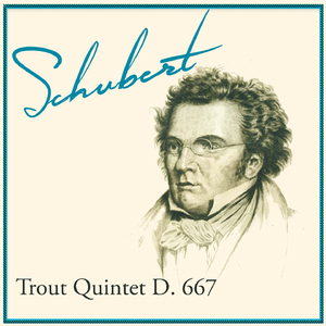 Trout Quintet in D Major, D. 667:IV. Tema con variazione. Andantino