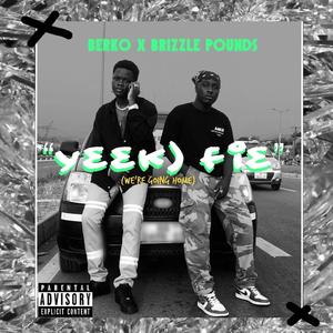 Y33k) Fie (feat. Brizzle Pounds)