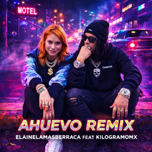 AHUEVO (Remix)