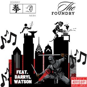 The Foundry (feat. Darryl Watson)