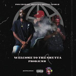 Welcome To The Skutta (feat. Eazy Trappin' & Uv Scutti)