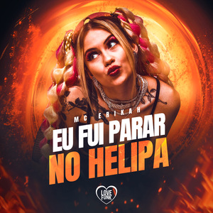 Eu Fui Parar no Helipa